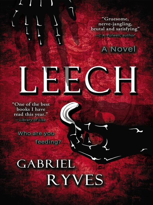 Title details for Leech by Gabriel Ryves - Available